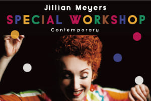 記事「【開催場所変更のお知らせ】Jillian Meyers ダンスワークショップ」の画像