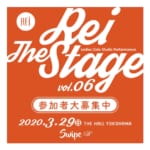 Rei The Stage vol.6コレオグラファー発表！出演者募集スタート